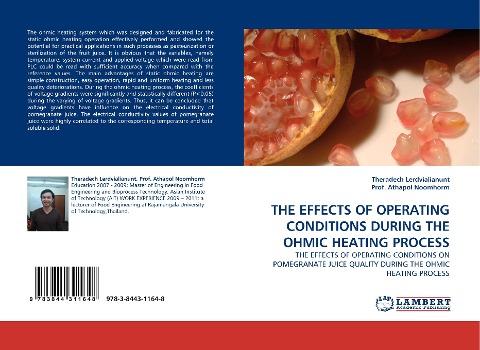 THE EFFECTS OF OPERATING CONDITIONS DURING THE OHMIC HEATING PROCESS: THE EFFECTS OF OPERATING CONDITIONS ON POMEGRANATE JUICE QUALITY DURING THE OHMIC HEATING PROCESS
