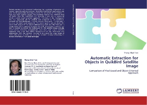 Automatic Extraction for Objects in QuikBird Satellite Image: Comparison of Pixel Based and Object Oriented Approach