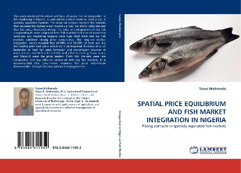 SPATIAL PRICE EQUILIBRIUM AND FISH MARKET INTEGRATION IN NIGERIA: Pricing contacts in spatially separated fish markets