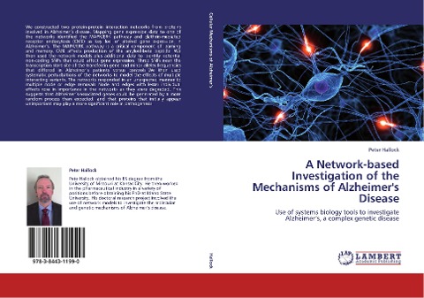A Network-based Investigation of the Mechanisms of Alzheimers Disease: Use of systems biology tools to investigate Alzheimers, a complex genetic disease