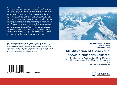 Identification of Clouds and Snow in Northern Pakistan: Development of Regional Based Snow Mapping Algorithm Using Liberal Cloud Mask and Comparison with MODIS Snow-Cover Product