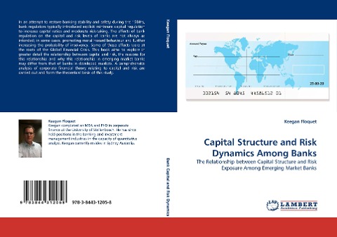 Capital Structure and Risk Dynamics Among Banks: The Relationship between Capital Structure and Risk Exposure Among Emerging Market Banks