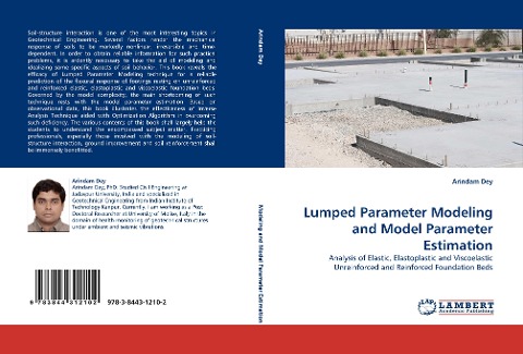 Lumped Parameter Modeling and Model Parameter Estimation: Analysis of Elastic, Elastoplastic and Viscoelastic Unreinforced and Reinforced Foundation Beds