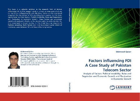 Factors influencing FDI A Case Study of Pakistan Telecom Sector: Analysis of Factors: Political instability, Rules and Regulation and Economic Growth and Fluctuation in Economic Growth