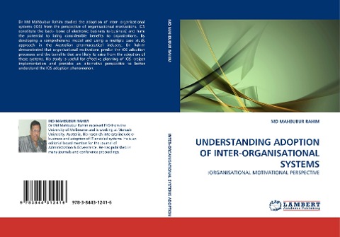 UNDERSTANDING ADOPTION OF INTER-ORGANISATIONAL SYSTEMS: :ORGANISATIONAL MOTIVATIONAL PERSPECTIVE