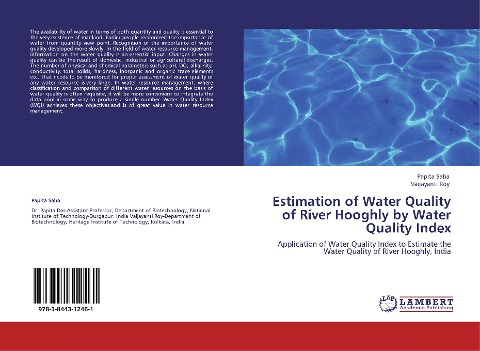 Estimation of Water Quality of River Hooghly by Water Quality Index: Application of Water Quality Index to Estimate the Water Quality of River Hooghly, India