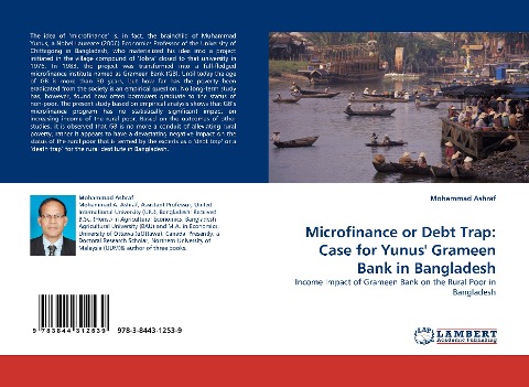 Microfinance or Debt Trap: Case for Yunus Grameen Bank in Bangladesh: Income Impact of Grameen Bank on the Rural Poor in Bangladesh