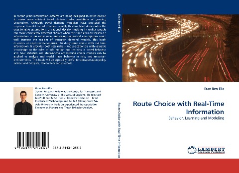 Route Choice with Real-Time Information: Behavior, Learning and Modeling