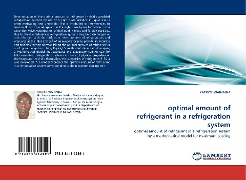 optimal amount of refrigerant in a refrigeration system: optimal amount of refrigerant in a refrigeration system by a mathematical model for maximum cooling