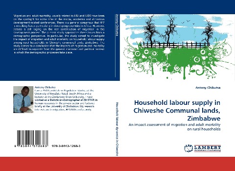 Household labour supply in Chiweshe Communal lands, Zimbabwe: An impact assessment of migration and adult mortality on rural households