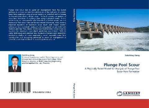 Plunge Pool Scour: A Physically Based Model for Analysis of Plunge Pool Scour Hole Formation