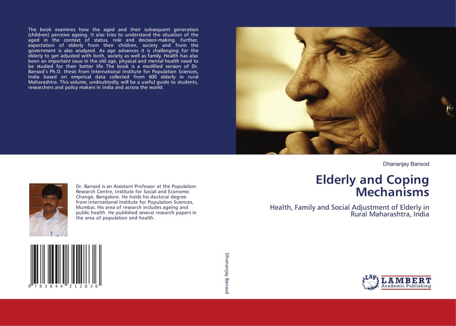 Elderly and Coping Mechanisms: Health, Family and Social Adjustment of Elderly in Rural Maharashtra, India