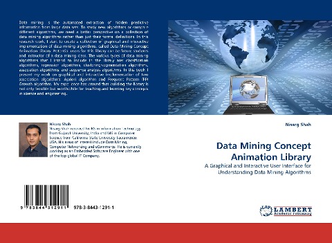 Data Mining Concept Animation Library: A Graphical and Interactive User Interface for Understanding Data Mining Algorithms