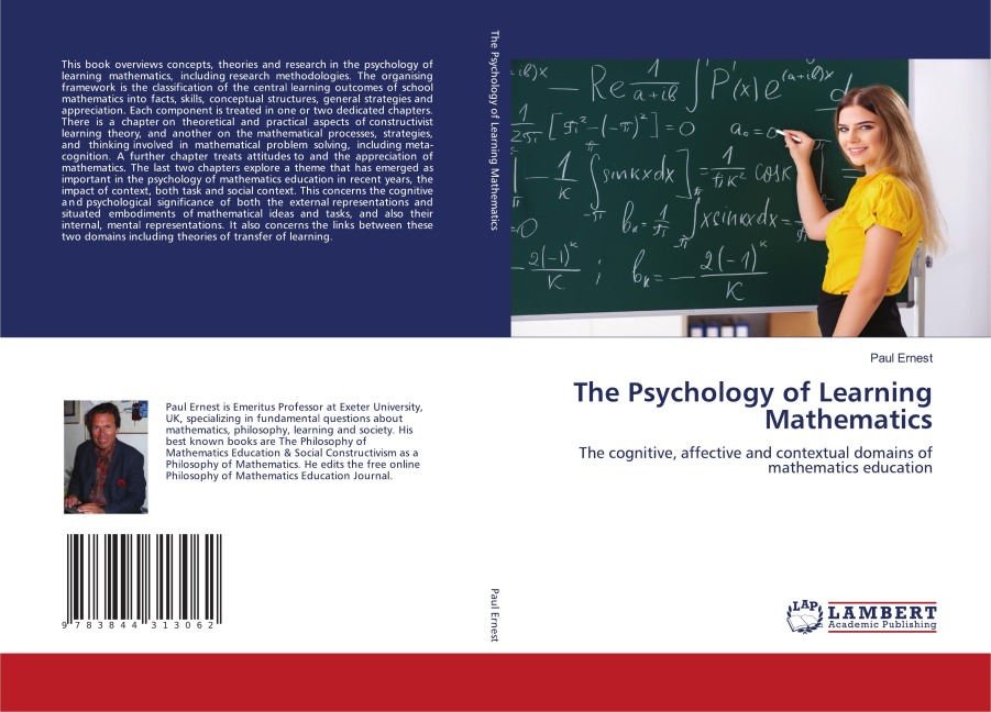 The Psychology of Learning Mathematics: The cognitive, affective and contextual domains of mathematics education
