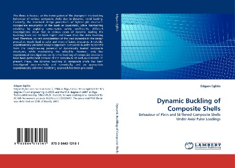 Dynamic Buckling of Composite Shells: Behaviour of Plain and Stiffened Composite Shells Under Axial Pulse Loadings