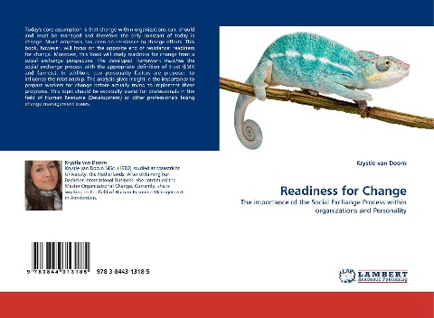 Readiness for Change: The importance of the Social Exchange Process within organizations and Personality