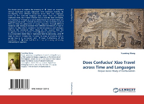 Does Confucius Xiao Travel across Time and Languages: Corpus-based Study of Confucianism