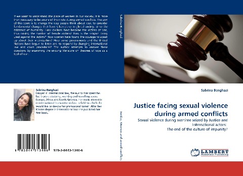 Justice facing sexual violence during armed conflicts: Sexual violence during wartime seized by Justice and International actors:  The end of the culture of impunity?