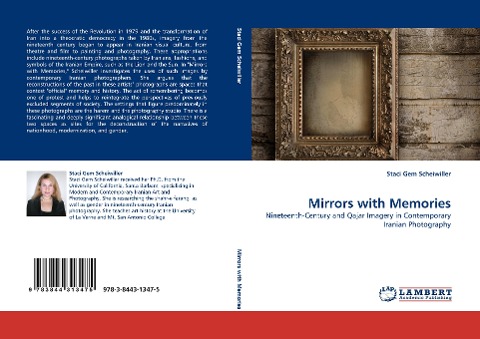 Mirrors with Memories: Nineteenth-Century and Qajar Imagery in Contemporary Iranian Photography