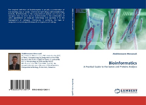 Bioinformatics: A Practical Guide to the Genes and Proteins Analysis