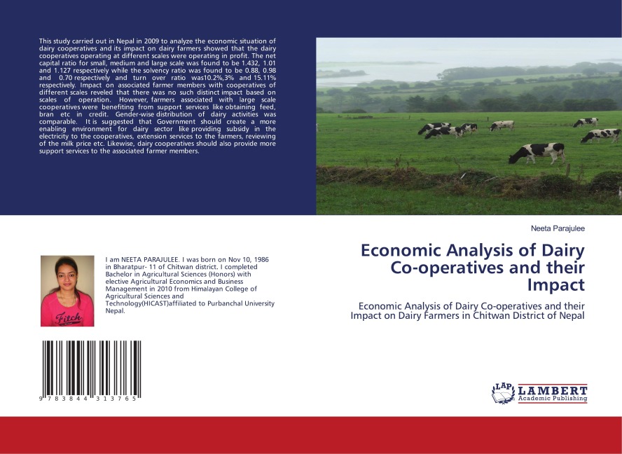 Economic Analysis of Dairy Co-operatives and their Impact: Economic Analysis of Dairy Co-operatives and their Impact on Dairy Farmers in Chitwan District of Nepal