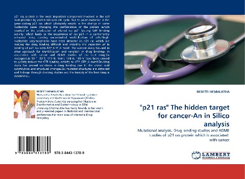 p21 ras The hidden target for cancer-An in Silico analysis: Mutational analysis, Drug binding studies and ADME studies of p21 ras protein which is associated  with cancer
