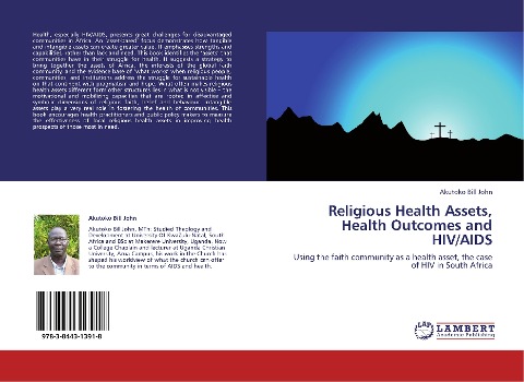 Religious Health Assets, Health Outcomes and HIV/AIDS: Using the faith community as a health asset, the case of HIV in South Africa
