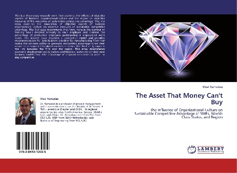 The Asset That Money Cant Buy: The Influence of Organizational Culture on Sustainable Competitive Advantage of SMEs, World-Class Status, and Region