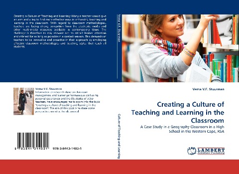 Creating a Culture of Teaching and Learning in the Classroom: A Case Study in a Geography Classroom in a High School in the Western Cape, RSA