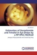 Estimation of Dorzolamide and Timolol in Eye Drops by a RP-HPLC Method: Analysis of Dorzolamide and Timolol Eye Drop