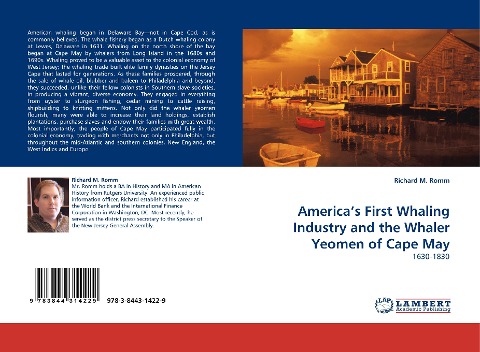 Americas First Whaling Industry and the Whaler Yeomen of Cape May: 1630-1830