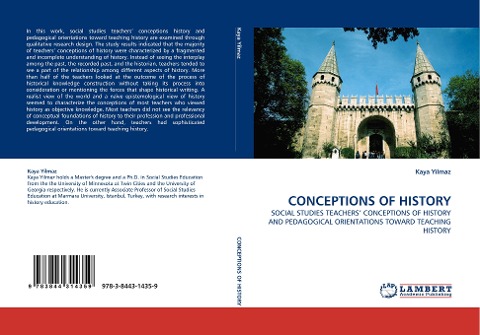 CONCEPTIONS OF HISTORY: SOCIAL STUDIES TEACHERS CONCEPTIONS OF HISTORY AND PEDAGOGICAL ORIENTATIONS TOWARD TEACHING  HISTORY
