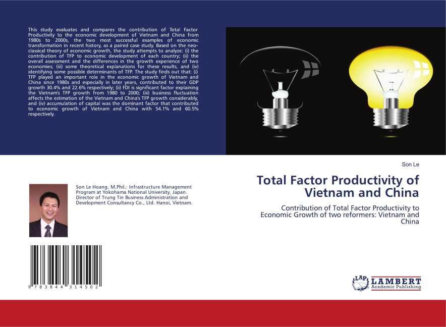 Total Factor Productivity of Vietnam and China: Contribution of Total Factor Productivity to Economic Growth of two reformers: Vietnam and China