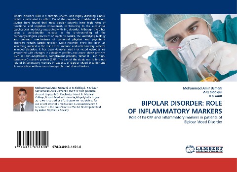 BIPOLAR DISORDER: ROLE OF INFLAMMATORY MARKERS: Role of hs-CRP and Inflammatory markers in patients of Biploar Mood Disorder