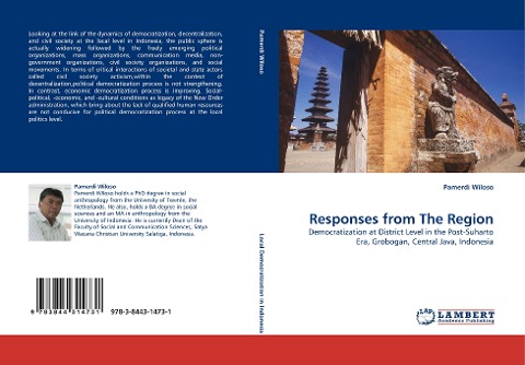 Responses from The Region: Democratization at District Level in the Post-Suharto Era, Grobogan, Central Java, Indonesia