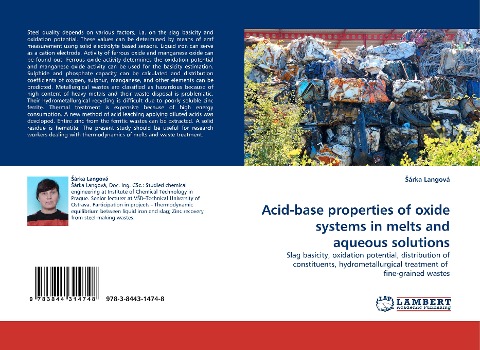 Acid-base properties of oxide systems in melts and aqueous solutions: Slag basicity, oxidation potential, distribution of constituents, hydrometallurgical treatment of  fine-grained wastes