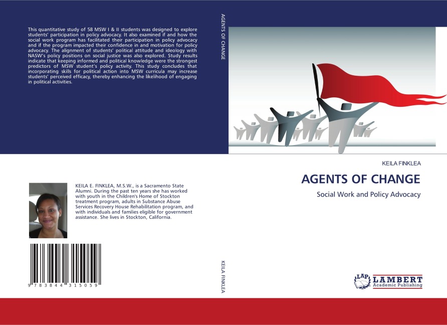 AGENTS OF CHANGE: Social Work and Policy Advocacy