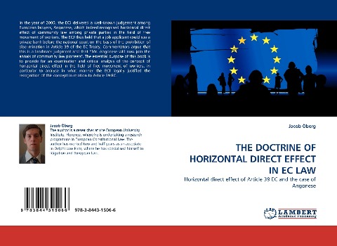 THE DOCTRINE OF HORIZONTAL DIRECT EFFECT IN EC LAW: Horizontal direct effect of Article 39 EC and the case of Angonese