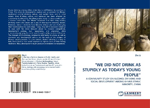 WE DID NOT DRINK AS STUPIDLY AS TODAYS YOUNG PEOPLE: A COMMUNITY STUDY ON ALCOHOL DRINKING AND SOCIAL DEVELOPMENT AMONG KHMUS ETHNIC MINORITY, CHINA