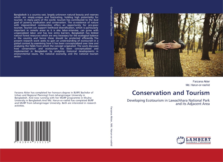 Conservation and Tourism: Developing Ecotourism in Lawachhara National Park and its Adjacent Area