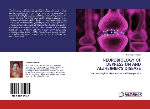 NEUROBIOLOGY OF DEPRESSION AND ALZHEIMERS DISEASE: Pathobiological Mechanisms and Therapeutics