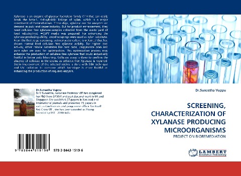 SCREENING, CHARACTERIZATION OF XYLANASE PRODUCING MICROORGANISMS: PROJECT ON BIOREMEDIATION