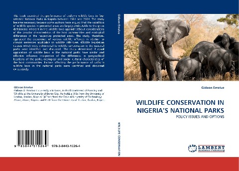 WILDLIFE CONSERVATION IN NIGERIAS NATIONAL PARKS: POLICY ISSUES AND OPTIONS