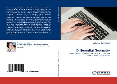 Differential Geometry: Computational Differential Geometry of Curves and Surfaces and its Applications