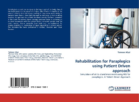 Rehabilitation for Paraplegics using Patient Driven approach: Simulation of sit-to-stand movement using FES for paraplegics, A Patient driven Approach