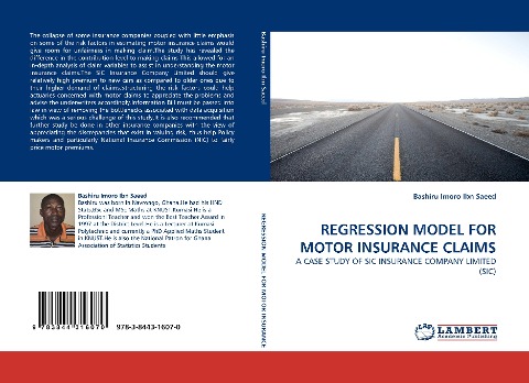 REGRESSION MODEL FOR MOTOR INSURANCE CLAIMS: A CASE STUDY OF SIC INSURANCE COMPANY LIMITED (SIC)