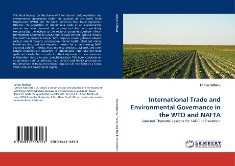 International Trade and Environmental Governance in the WTO and NAFTA: Selected Thematic Lessons for SADC in Transition
