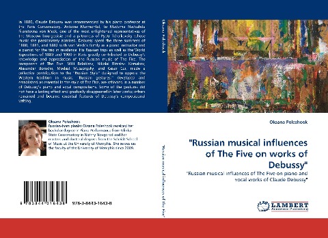 Russian musical influences of The Five on works of Debussy: Russian musical influences of The Five on piano and vocal works of Claude Debussy