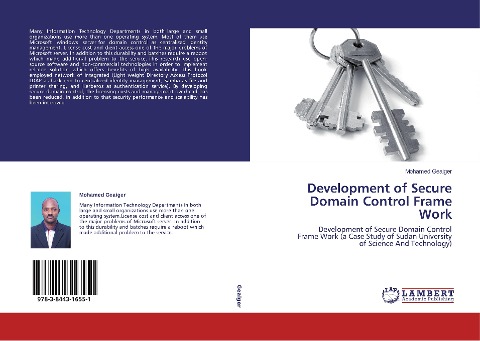 Development of Secure Domain Control Frame Work: Development of Secure Domain Control Frame Work (a Case Study of Sudan University of Science And Technology)