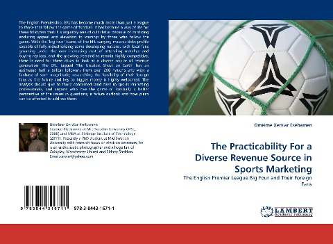 The Practicability For a Diverse Revenue Source in Sports Marketing: The English Premier League Big Four and Their Foreign Fans